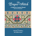 The Proper Stitch: A Guide for Counted Thread - (PDF) Digital Download